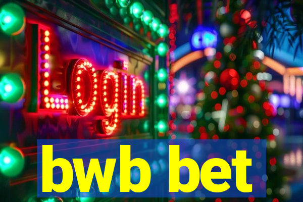 bwb bet